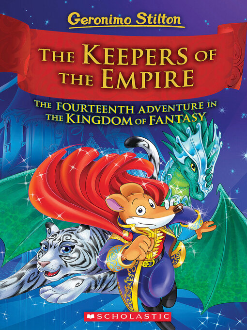 Title details for The Keepers of the Empire by Geronimo Stilton - Available